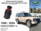 1999-2004 Land Rover Discovery Oem Intake Brake Booster Vacuum Hose Fitting New. Price: $66.78.