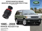 1995-2005 Range Rover P38 Oem Intake Brake Booster Vacuum Hose Fitting New. Price: $66.78.
