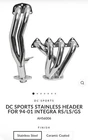Dc Sports 4-2-1 Stainless Steel Header For 94-01 Acura Integra Rs/ls/gs New. Price: $374.99.