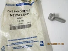 Genuine Ford Oem -N811571-S431 Manifold Bolt New. Price: $8.49.