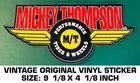 Mickey Thompson Performance Tires & Wheels-vintage Original Vinyl Decal Sticker Used. Price: $9.43.