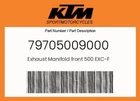 Ktm Genuine Exhaust Manifold Front Exc-f 79705009000 New. Price: $293.49.