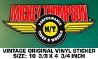 Mickey Thompson Performance Tires & Wheels-vintage Original Vinyl Decal Sticker Used. Price: $10.15.