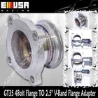 Steel Adapter Fit GT35 4 Bolt Flange To 2.5" V-band New. Price: $28.21.